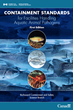 Containment Standards for Facilities Handling Aquatic Animal Pathogens 1st ed.