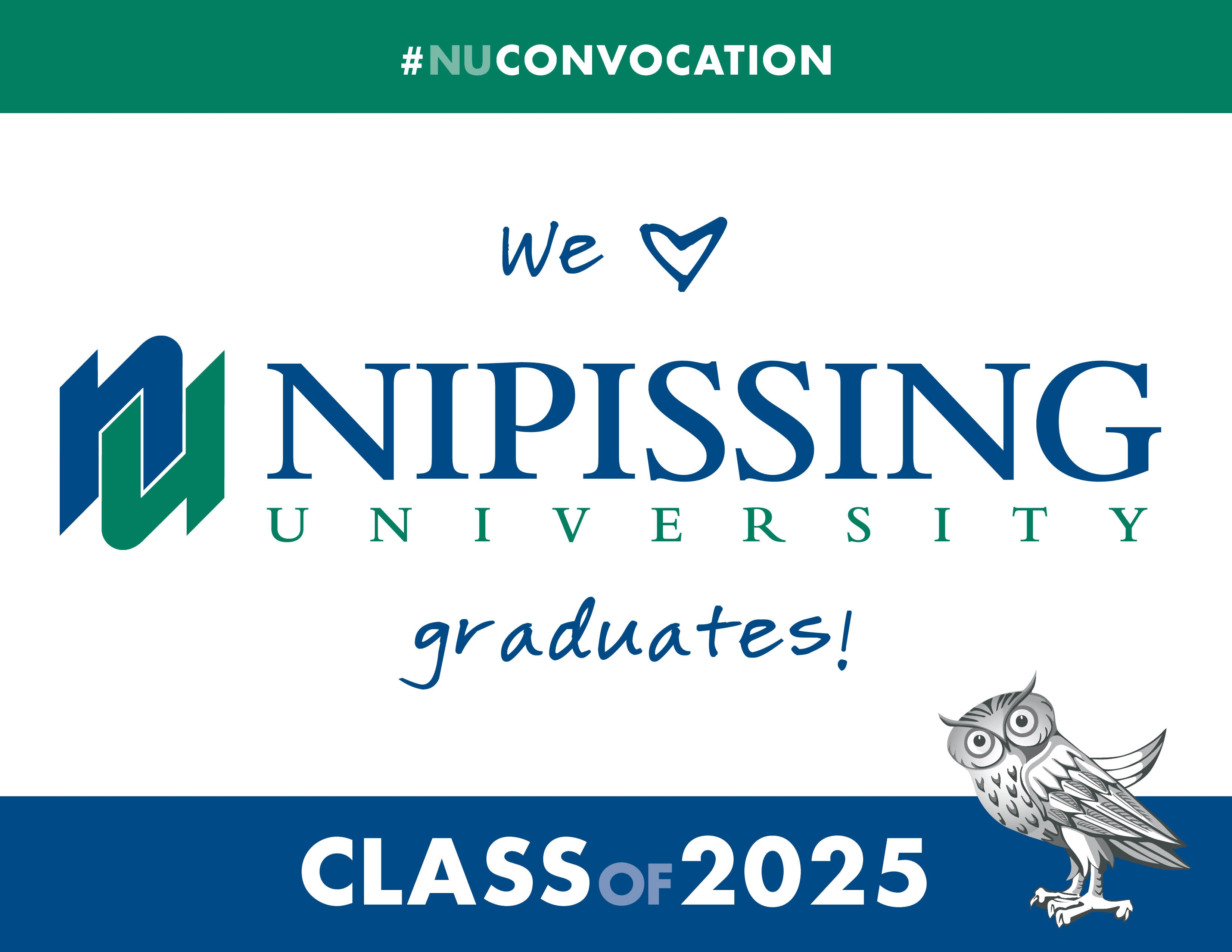 Class of 2025 Sign We Heart Grads