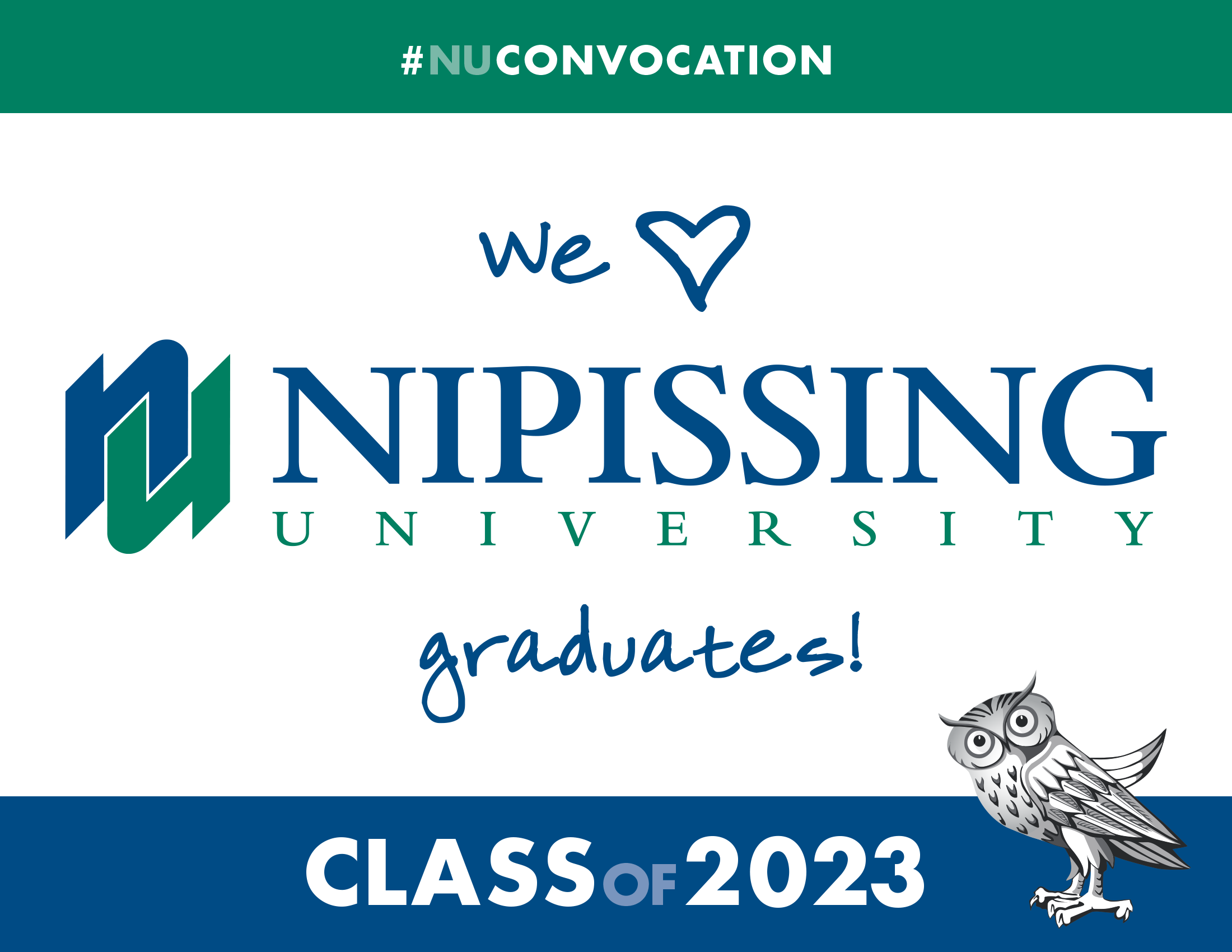 Class of 2023 Convocation Lawn Sign We Heart Grads