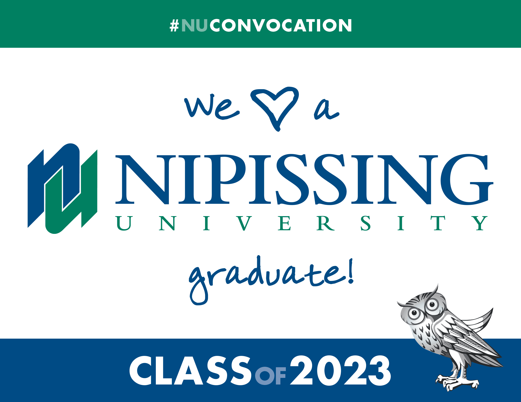 Class of 2023 Convocation Lawn Sign We Heart a Grad