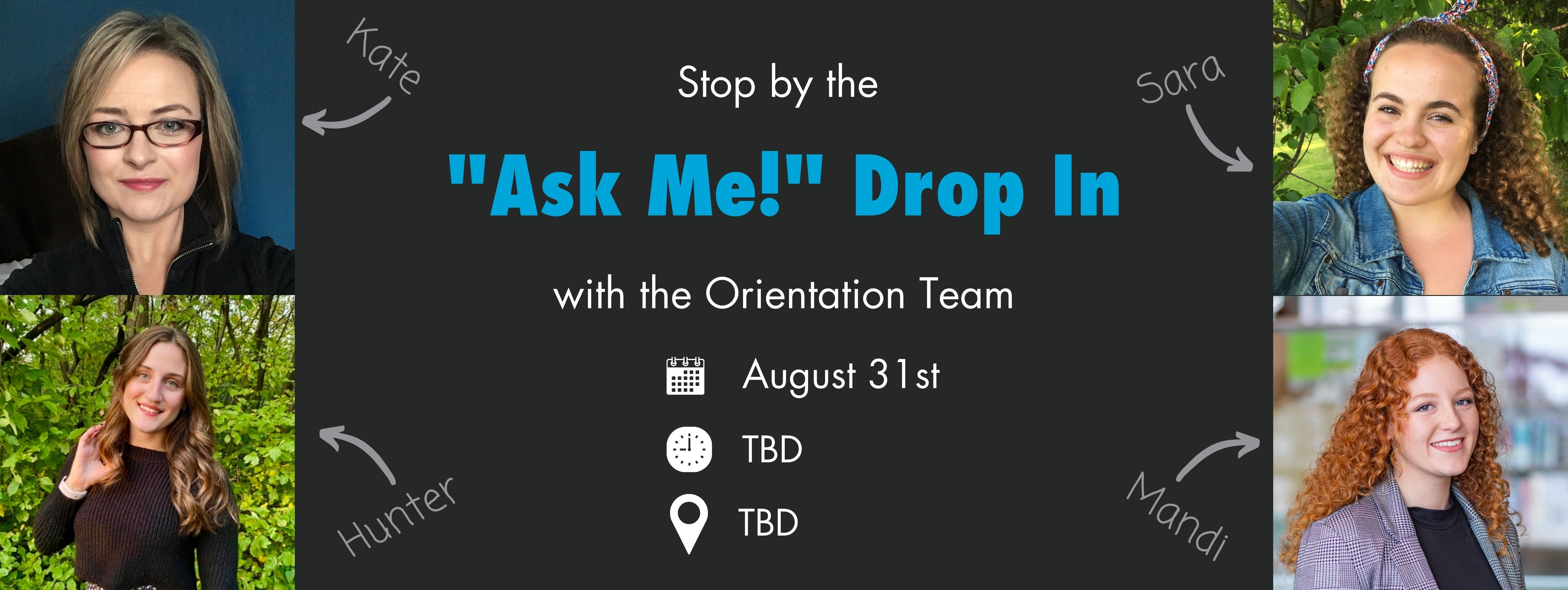 AskMe Orientation Team banner; drop in Aug 31; team pictures